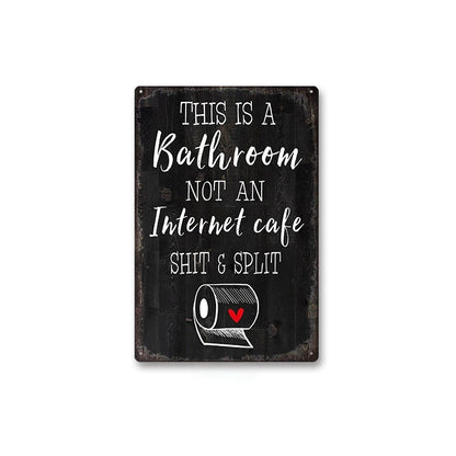 😂 Humorous Bathroom Metal Wall Sign
