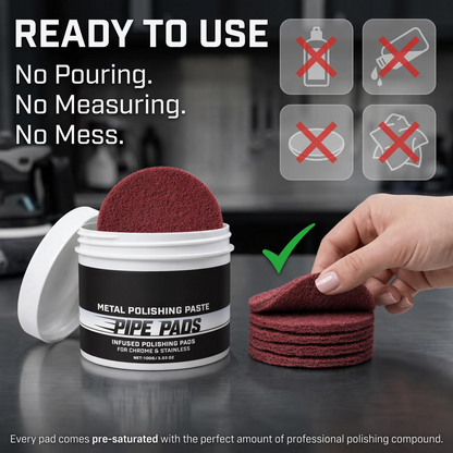 MirrorFinish Pads Remove scratches and oxidation.