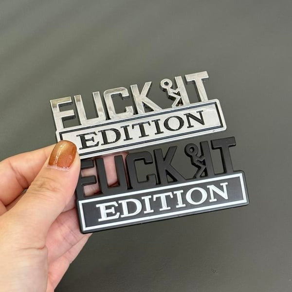 FUCK IT Edition Emblem/Old Man Edition Car Emblem(2pcs)