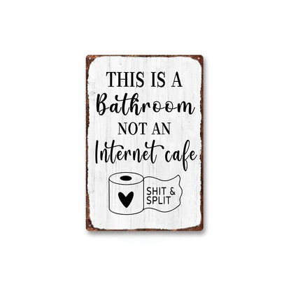 😂 Humorous Bathroom Metal Wall Sign