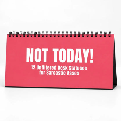 ✨NOT TODAY! Unfiltered Desk Status Flip Sign — 12 Messages