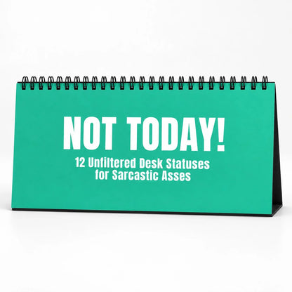 ✨NOT TODAY! Unfiltered Desk Status Flip Sign — 12 Messages