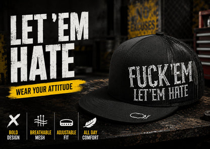 😂🛠️"FUCK EM" LET ’EM HATE Black Snapback Hat – Bold Side Print Mesh Trucker Cap, Flat Bill Streetwear Hat for Men & Women🧢