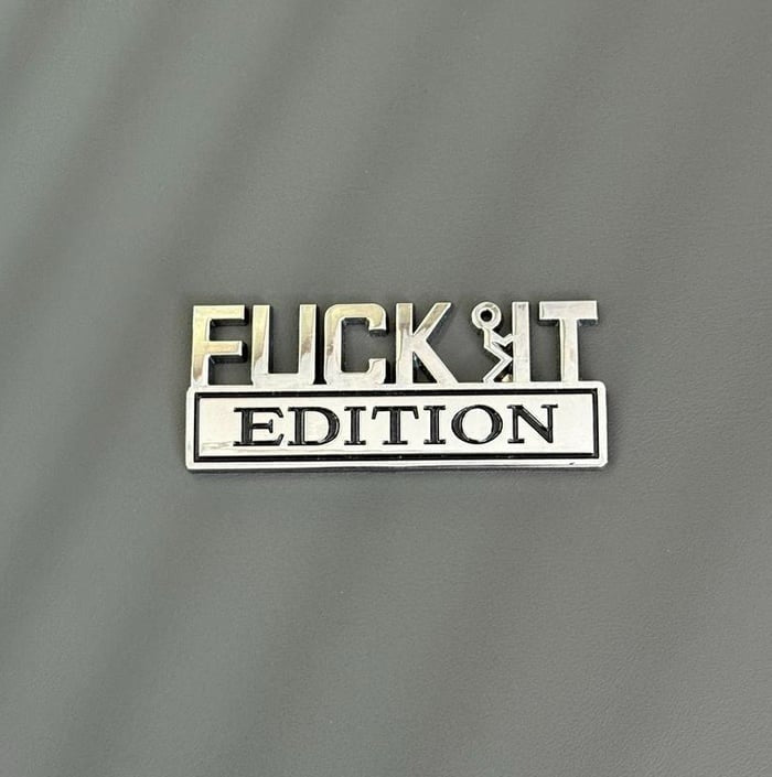 FUCK IT Edition Emblem/Old Man Edition Car Emblem(2pcs)